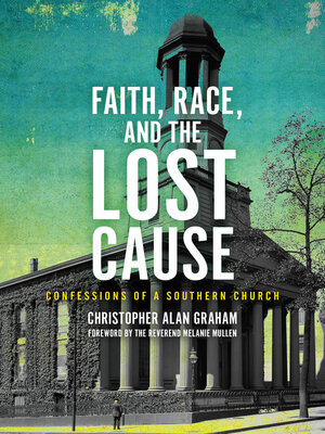 cover image of Faith, Race, and the Lost Cause